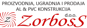 ALU i PVC stolarija Trstenik ZORBOSS